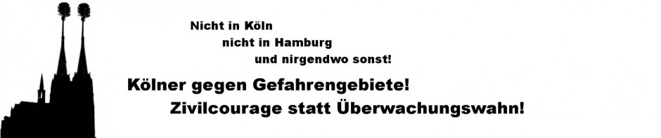 Köln gegen "Gefahrengebiete"